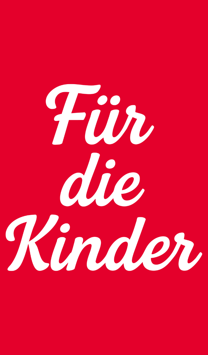 Für die Kinder